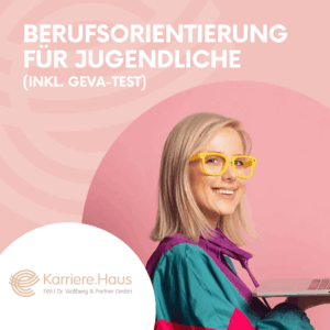 Berufsorientierung für Jugendliche (inkl. geva-Test®)
